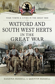 Omslagsbild för Watford and South West Herts in the Great War