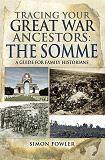Omslagsbild för Tracing your Great War Ancestors: The Somme