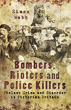 Cover for Bombers, Rioters and Police Killers