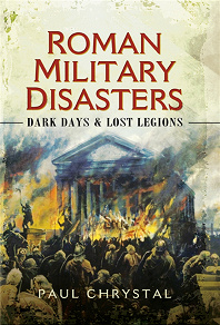 Omslagsbild för Roman Military Disasters