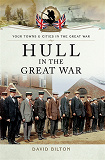 Omslagsbild för Hull in the Great War