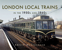 Cover for London Local Trains in the 1950s and 1960s