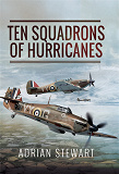Omslagsbild för Ten Squadrons of Hurricanes