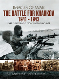 Omslagsbild för The Battle for Kharkov 1941 - 1943