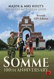 Omslagsbild för Major & Mrs Holt’s Definitive Battlefield Guide Somme: 100th Anniversary