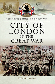 Omslagsbild för City of London in the Great War