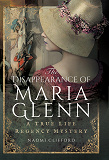 Omslagsbild för The Disappearance of Maria Glenn