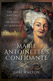 Omslagsbild för Marie Antoinette's Confidante