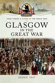 Omslagsbild för Glasgow in the Great War