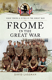 Omslagsbild för Frome in the Great War