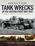 Cover for Tank Wrecks of the Eastern Front 1941–1945