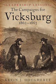 Omslagsbild för The Campaigns for Vicksburg 1862-63