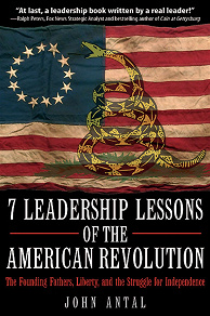 Omslagsbild för 7 Leadership Lessons of the American Revolution