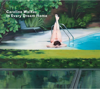 Omslagsbild för Caroline Walker - In Every Dream Home