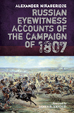 Omslagsbild för Russian Eyewitness Accounts of the Campaign of 1807