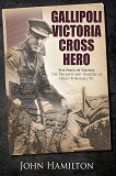 Omslagsbild för Gallipoli Victoria Cross Hero