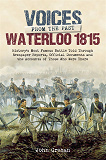 Omslagsbild för Voices from the Past: Waterloo 1815