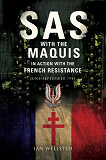 Cover for SAS: With the Maquis in Action with the French Resistance