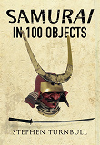 Omslagsbild för The Samurai in 100 Objects