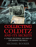 Omslagsbild för Collecting Colditz and Its Secrets