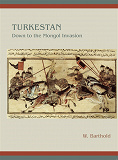 Cover for Turkestan Down to the Mongol Invasion
