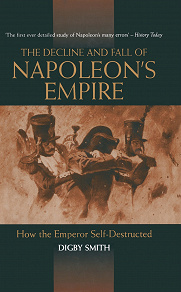 Omslagsbild för Decline And Fall Of Napoleon's Empire