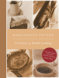 Omslagsbild för Marguerite Patten's Century of British Cooking