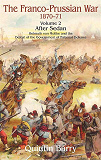 Omslagsbild för Franco-Prussian War 1870-1871 Volume 2: After Sedan