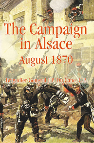 Omslagsbild för The Campaign in Alsace 1870