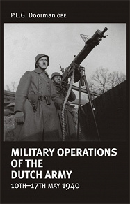 Omslagsbild för Military Operations of the Dutch Army 10th-17th May 1940