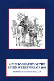 Omslagsbild för Bibliography of the Seven Weeks' War of 1866