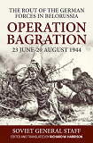 Omslagsbild för Operation Bagration, 23 June-29 August 1944