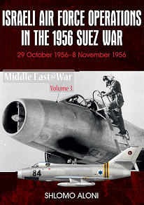 Omslagsbild för Israeli Air Force Operations in the 1956 Suez War