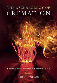 Omslagsbild för The Archaeology of Cremation