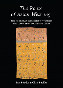 Omslagsbild för The Roots of Asian Weaving