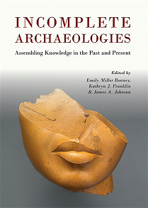 Omslagsbild för Incomplete Archaeologies