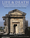 Cover for Life and Death in Asia Minor in Hellenistic, Roman and Byzantine Times