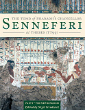 Omslagsbild för The Tomb of Pharaoh’s Chancellor Senneferi at Thebes (TT99)