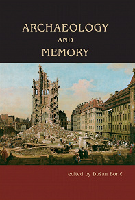 Omslagsbild för Archaeology and Memory