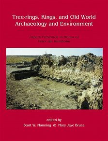 Omslagsbild för Tree-Rings, Kings and Old World Archaeology and Environment