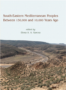 Cover for South-Eastern Mediterranean Peoples Between 130,000 and 10,000 Years Ago