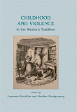 Omslagsbild för Childhood and Violence in the Western Tradition