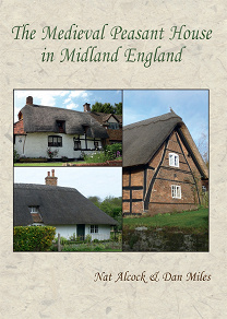 Omslagsbild för The Medieval Peasant House in Midland England