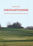 Omslagsbild för An Atlas of Northamptonshire