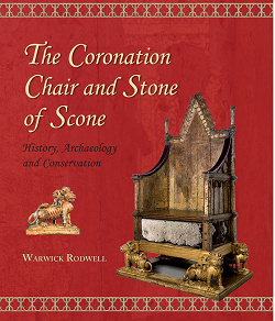 Cover for The Coronation Chair and Stone of Scone