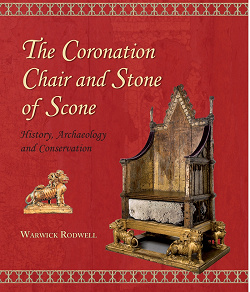 Omslagsbild för The Coronation Chair and Stone of Scone