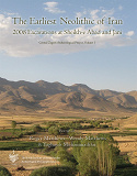 Omslagsbild för The Earliest Neolithic of Iran: 2008 Excavations at Sheikh-E Abad and Jani