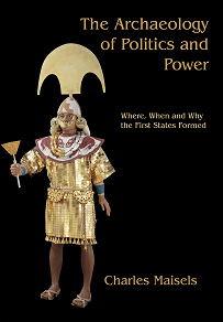 Omslagsbild för The Archaeology of Politics and Power