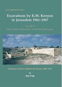 Omslagsbild för Excavations by K. M. Kenyon in Jerusalem 1961-1967