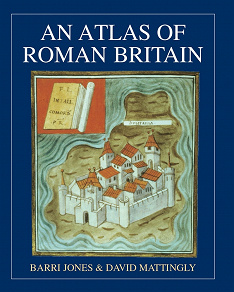 Omslagsbild för An Atlas of Roman Britain